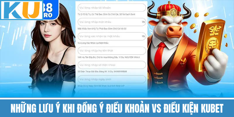 Những Lưu Ý Khi Đồng Ý Điều Khoản Vs Điều Kiện Kubet